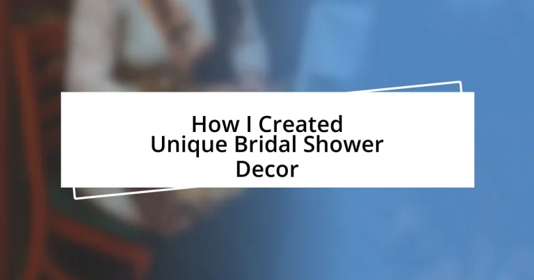 How I Created Unique Bridal Shower Decor