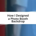 How I Designed a Photo Booth Backdrop