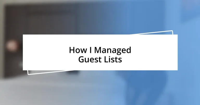 How I Managed Guest Lists