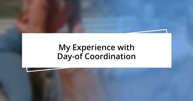 My Experience with Day-of Coordination