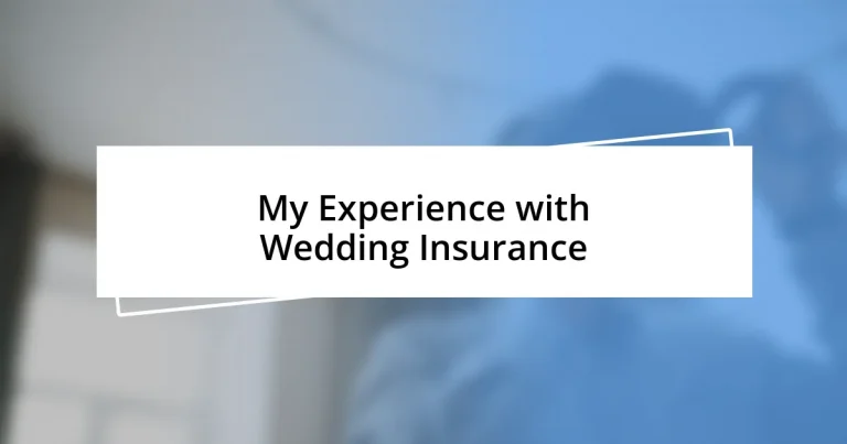 My Experience with Wedding Insurance