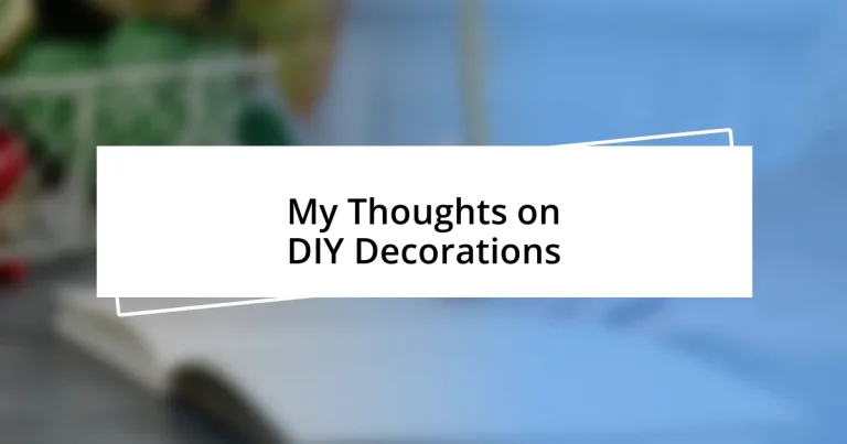 My Thoughts on DIY Decorations