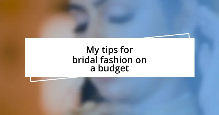 My tips for bridal fashion on a budget