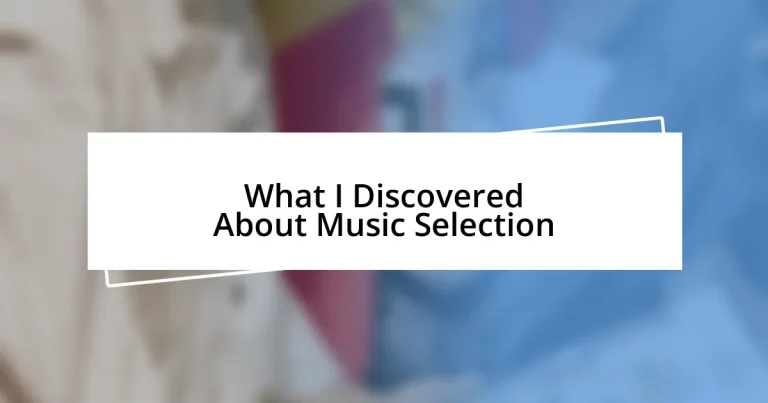 What I Discovered About Music Selection