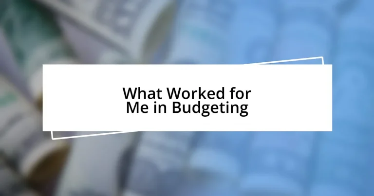 What Worked for Me in Budgeting