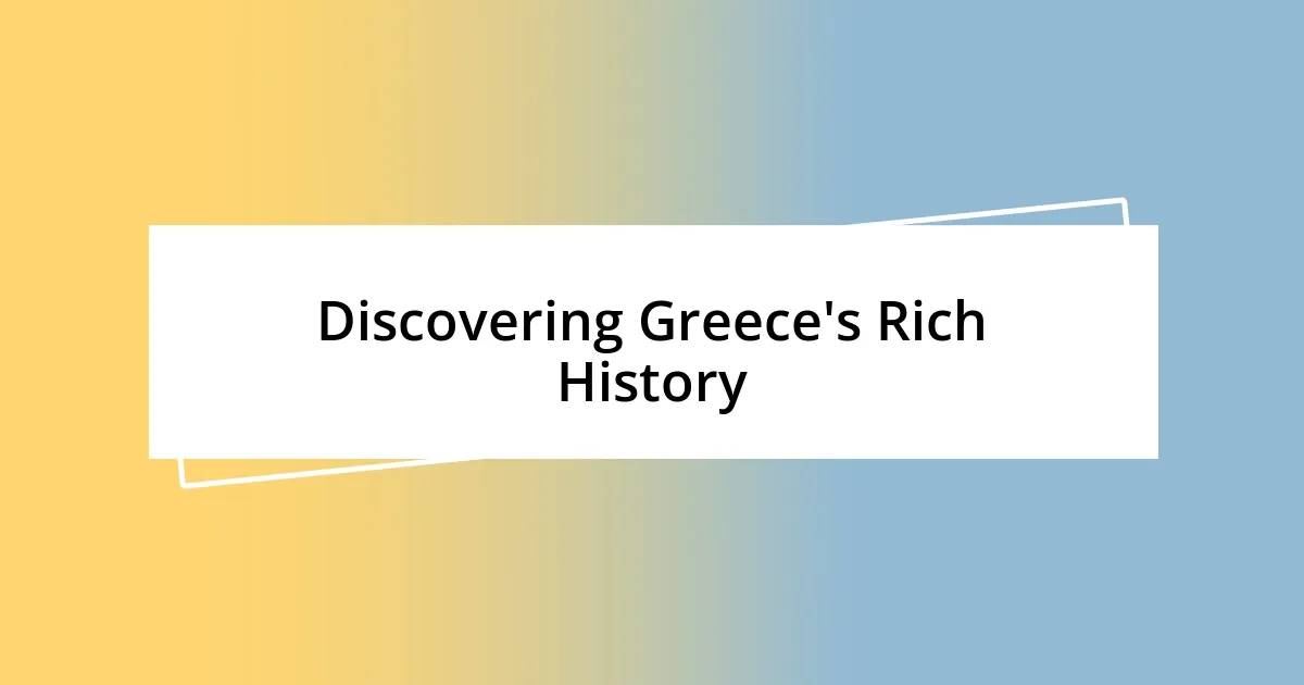 Discovering Greece